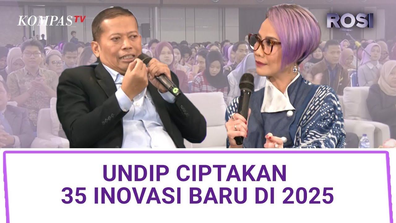 UNDIP Luncurkan 35 Inovasi Baru di 2025, Rektor: Kampus Hadir untuk Masyarakat | ROSI
