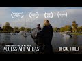 ACCESS ALL AREAS | Official Trailer 2022