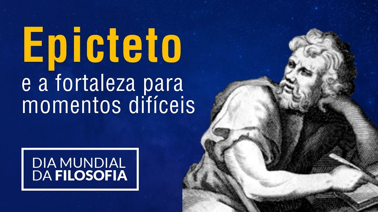 "Epicteto: a fortaleza para momentos difíceis" - Professor Jean César da Nova Acrópole