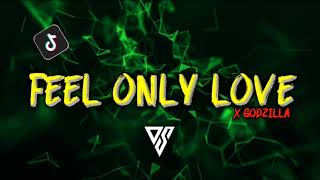 Download lagu Dj Feel Only Love X Godzilla Slow Bass || Dj Viral Tiktok🎵 mp3