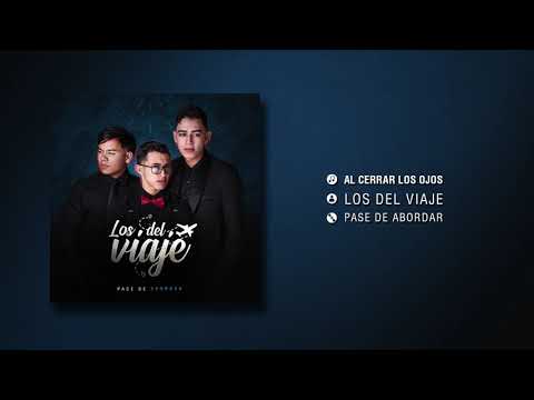 Al Cerrar Los Ojos - Los Del Viaje