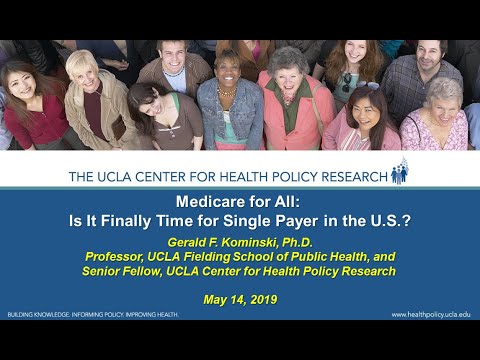 Medicare for All: Is It Finally Time for Single Payer in the United States?