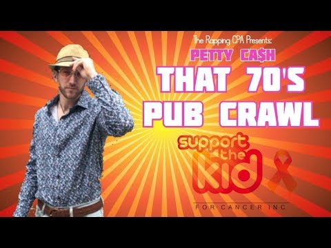 Petty Ca$h  - That 70's Pub Crawl
