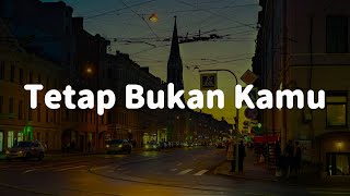 Download lagu Raisa, Rony Parulian - Tetap Bukan Kamu || [Mix Lirik 2025] mp3