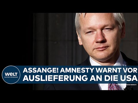JULIAN ASSANGE: Amnesty fordert Freilassung und warnt vor Auslieferung an USA