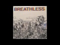 BREATHLESS - Hardest Part Of Loving You ('80)