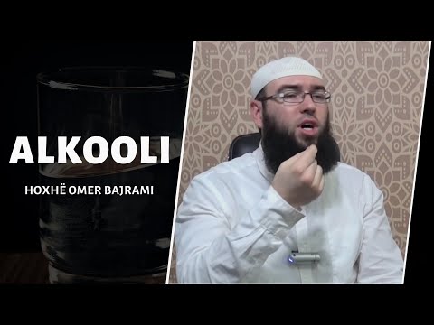 15.Alkooli - Hoxhë Omer Bajrami