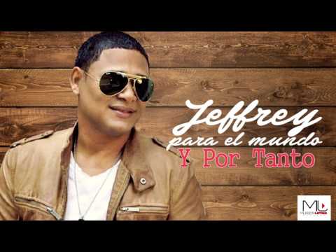 Y Por Tanto Merengue - El Jeffrey By Música Latina Records