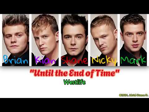 Until The End Of Time - Westlife