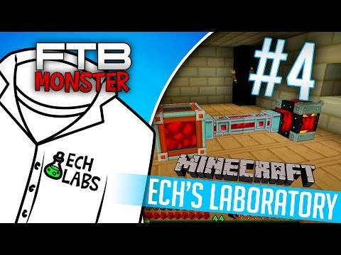 FTB Monster: Ech's Lab #4 - "Let's Paint This Barn Red"