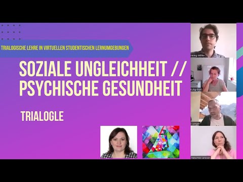 "Soziale Ungleichheit und psychische Gesundheit - ein trialogischer Ansatz