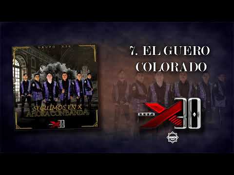 Grupo X30 - El Guero Colorado (2020)