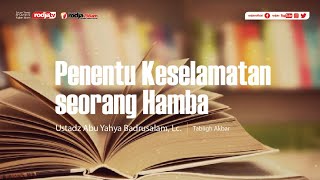 Download lagu Tabligh Akbar: Penentu Keselamatan seorang Hamba l Ustadz Abu Yahya Badru Salam, Lc. mp3 Download lagu Tabligh Akbar: Penentu Keselamatan seorang Hamba l Ustadz Abu Yahya Badru Salam, Lc. mp3