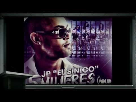 JP El Sinico -- 5 Mujeres ( Prod. By Super Yei, HiFlow Paky Man )