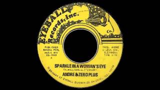 Andre & Zero Plus [Sparkle In A Woman's Eye] Eyeball Records Inc.