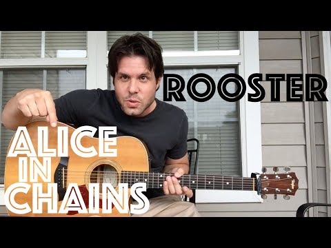 The "Rooster" You Never Knew You Could Play: Alice In Chains Guitar Lesson