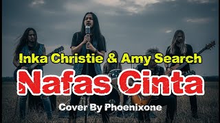 Download lagu Nafas Cinta – Duet Legendaris Inka Christie & Amy Search | Cover Phoenixone mp3