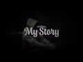 Workrate My Story 1 ReUploaded Music Video Exclusive