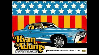 Ryan Adams &amp; The Cardinals - Don't Fail Me Now (Live)