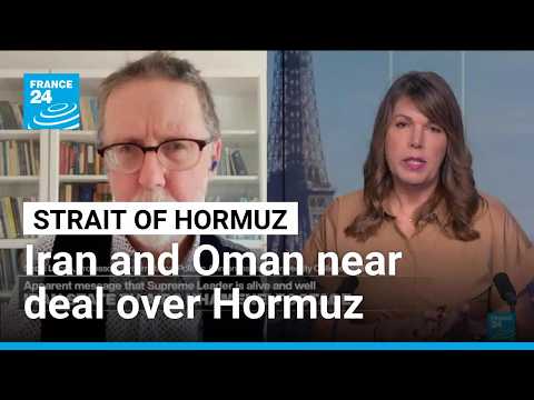 Iran, Oman near deal on Strait of Hormuz