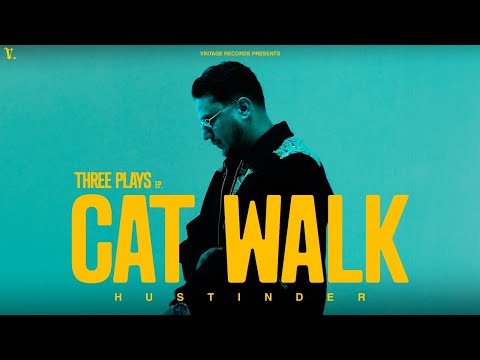 CAT WALK (Official Song) Hustinder | Savraj | Vintage Records | Punjabi songs