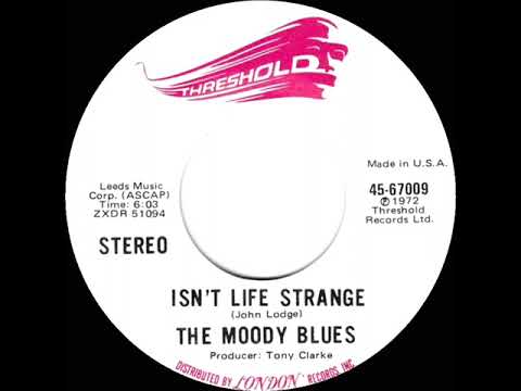 1972 HITS ARCHIVE: Isn’t Life Strange - Moody Blues (stereo 45)