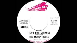 1972 HITS ARCHIVE: Isn’t Life Strange - Moody Blues (stereo 45)