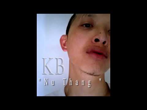 KuayBeatz - Nu Thang  ( 2013 ) ( r&b ) ( SLAP )