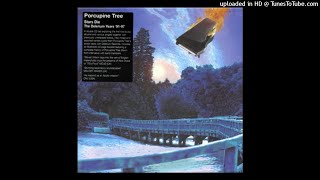 Porcupine Tree - Fadeaway (2001 remix)