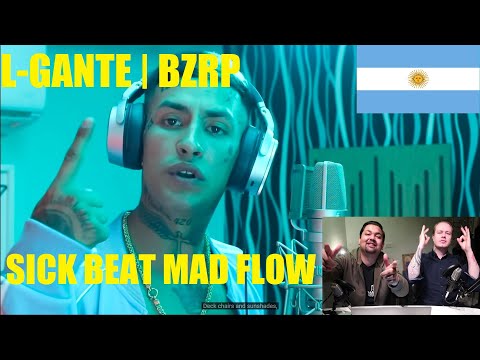 ENGLISH REACTION TO ARGENTINIAN RAP - L-Gante || BZRP Music Sessions #38