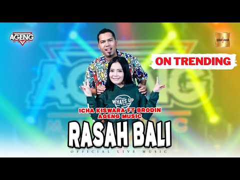 Icha Kiswara ft Brodin Ageng - Rasah Bali (Official Live Music)