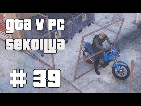 Elokuvatason pakenemista - GTA V PC Sekoilua | Osa 39