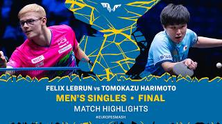 Felix Lebrun vs Tomokazu Harimoto | MS Final | #EuropeSmash 2026