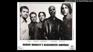Comin Down by Robert Bradley&#39;s Blackwater Surprise