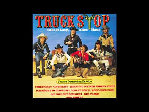 Truck Stop - Take It Easy, altes Haus