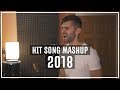 Hit Song Mashup 2018 Acoustic By Ben Woodward