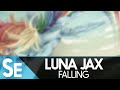 Luna Jax - Falling | Sub. Español 