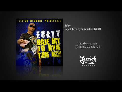 Żółty - 11. Alkochamcie (feat. Karlos, Jahmal)
