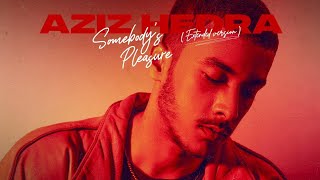 Download lagu Aziz Hedra - Somebody's Pleasure (Extended Version) - audio mp3 Download lagu Aziz Hedra - Somebody's Pleasure (Extended Version) - audio mp3