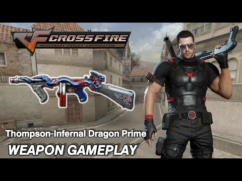 Crossfire Philippines 3.0 - Thompson Infernal Dragon-Prime