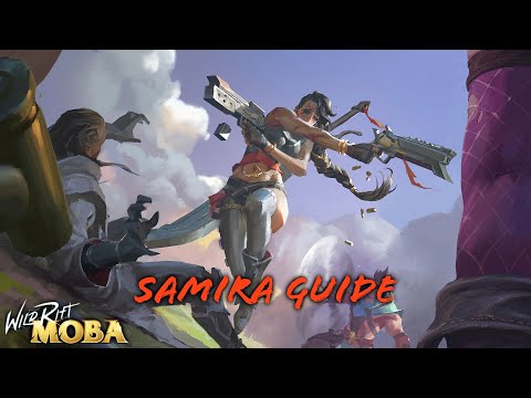 Wild Rift | Samira Guide And Gameplay all skills explained | samira Tips & Tricks