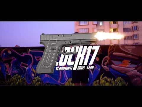 @vladimonti3991 - Glock 17 (Video Oficial) FT. @BrusLean #LOSDEMONIOS