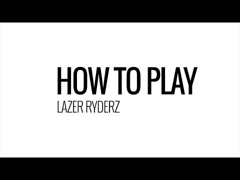 How To Play: Lazer Ryderz