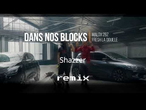 Dans Nos Bocks - Malty 2BZ ft. Fresh La Douille ( Shazzer Remix ) ( Club Edit )