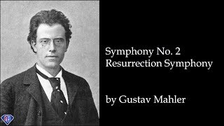 Symphony No. 2. Gustav Mahler