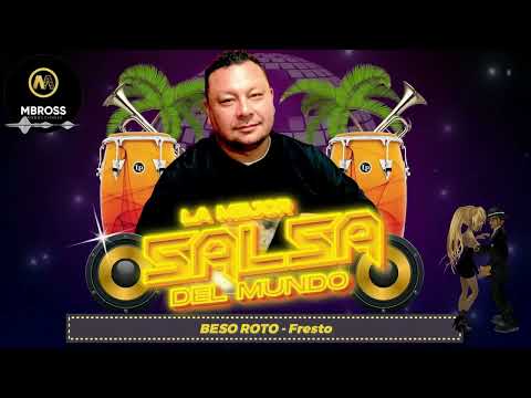BESO ROTO - Fresto //🎵🎵mbrossproducciones🎵🎵//