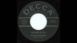Wilburn Brothers - Nothing at All