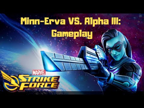 Minn-Erva & Alpha III Gameplay! | Marvel Strike Force | MSF