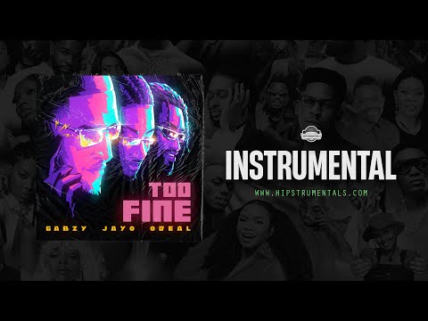 Gabzy, JayO & Odeal - Too Fine [Instrumental] (Prod. By RzBeats)