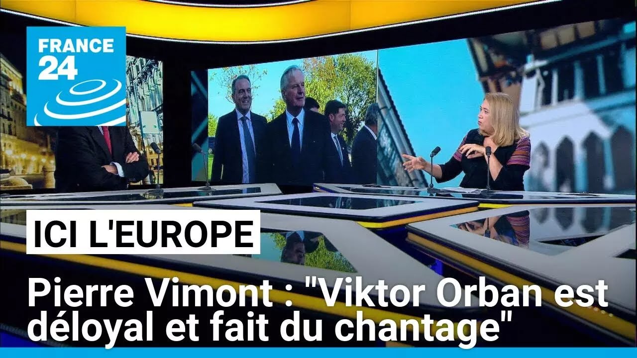 Pierre Vimont : "Viktor Orban est déloyal et fait du chantage" • FRANCE 24